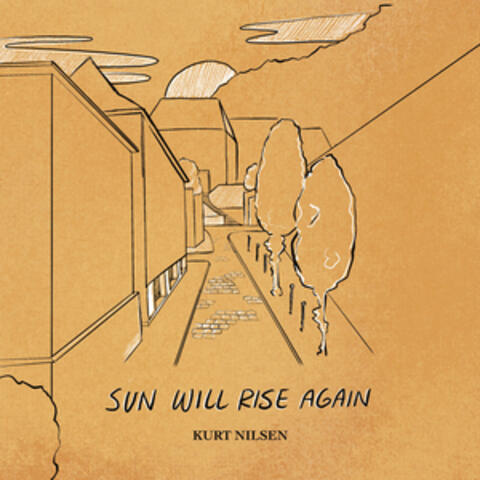 Sun Will Rise Again