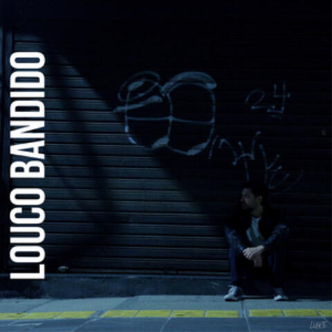 Louco Bandido