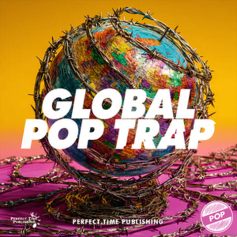 Global Pop Trap