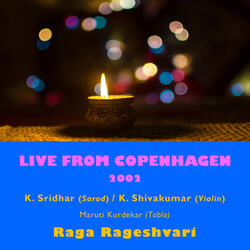 Live From Copenhagen 2002 (Raga Rageshvari)