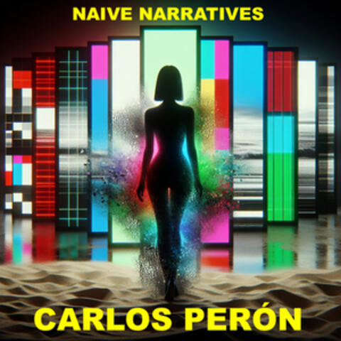 Naive Narratives