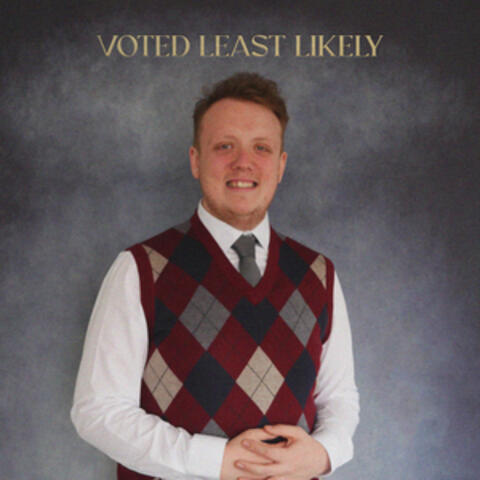 Voted Least Likely
