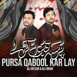 Pursa Qabool Kar Lay