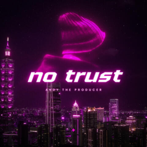 No Trust