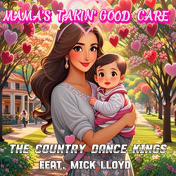 Mama's Takin' Good Care