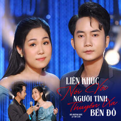 Liên Khúc Nói Với Người Tình, Thuyền Xa Bến Đỗ