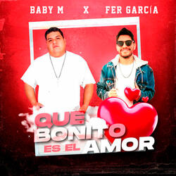 Qué Bonito Es El Amor