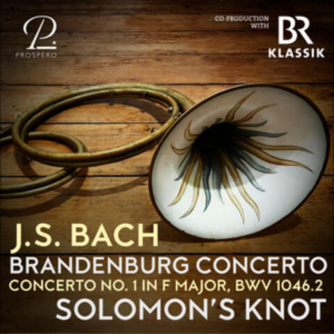 J.S. Bach: Brandenburg Concerto No. 1 in F Major, BWV 1046.2
