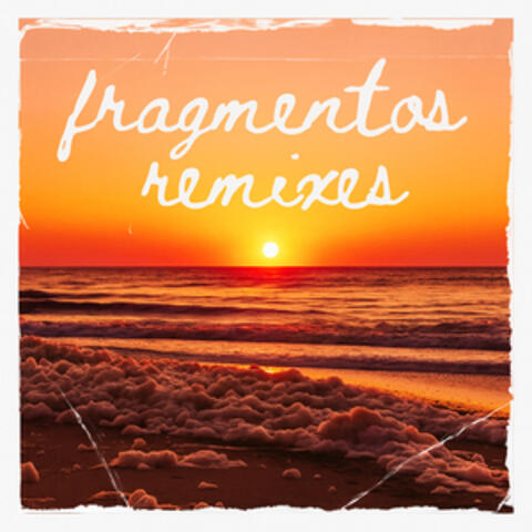 Fragmentos Remixes
