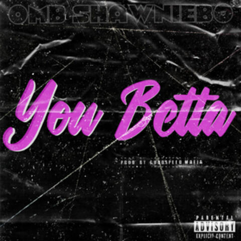 You Betta