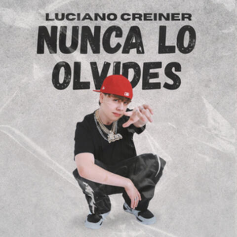 Nunca Lo Olvides