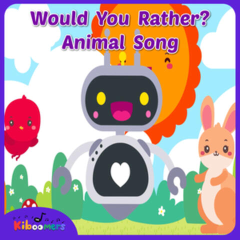 Would You Rather? Animal Song