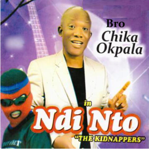 Ndi Nto (The Kidnappers)