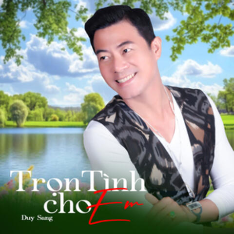 Trọn Tình Cho Em