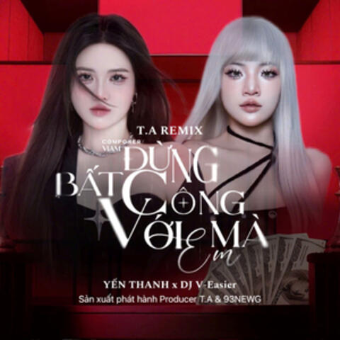 Đừng Bất Công Với Em Mà