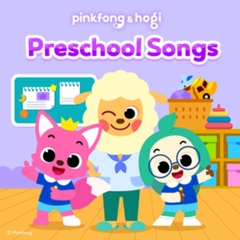 Pinkfong & Hogi Preschool Songs