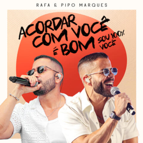 Acordar com você é bom "Sou 100% Você"