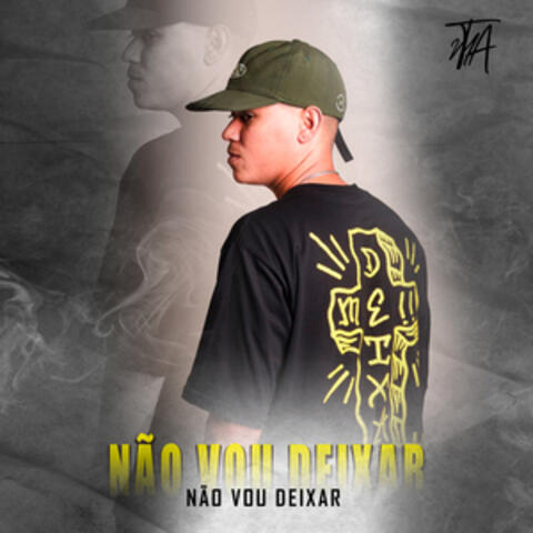 Não vou deixar