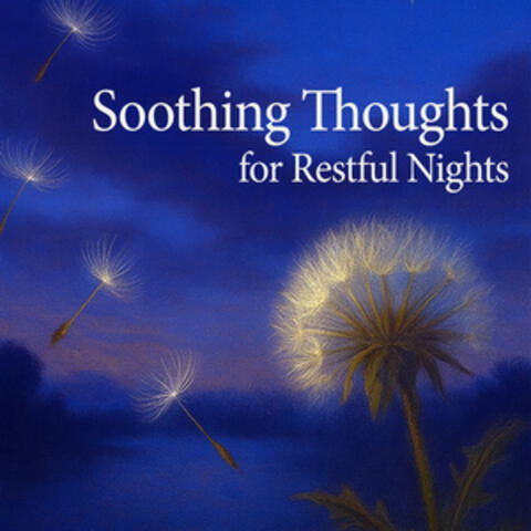 Soothing Thoughts for Restful Nights