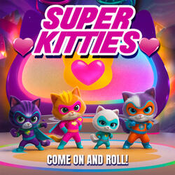 SuperKitties - Come On And Roll Tune