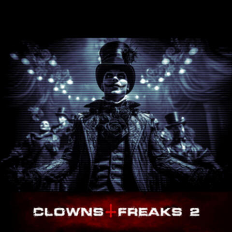 Clowns And Freaks 2