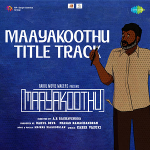 Maayakoothu Title Track (From "Maayakoothu")
