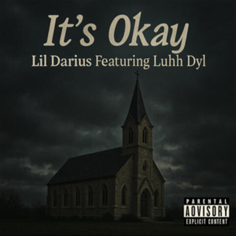 It's Okay (feat. Luhh Dyl)