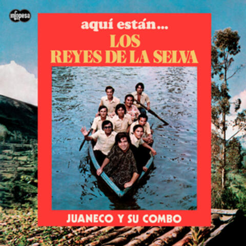 Aquí Están... Los Reyes De La Selva
