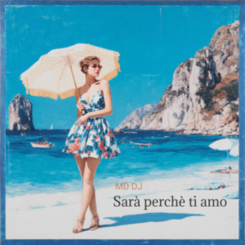 Sarà perchè ti amo