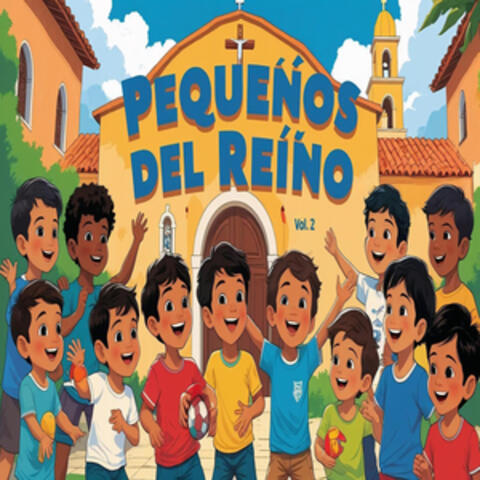 Pequeños del Reino, Vol.2