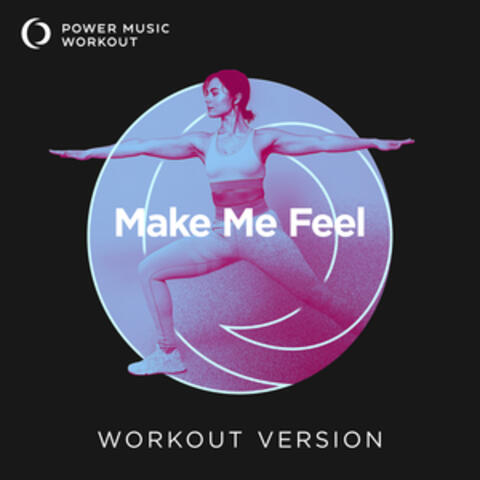Make Me Feel