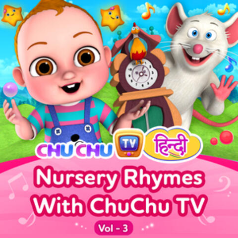 ChuChu TV Hindi Nursery Rhymes, Vol. 3