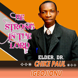 Be Strong in The Lord