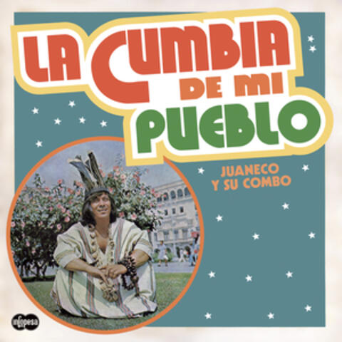 La Cumbia De Mi Pueblo
