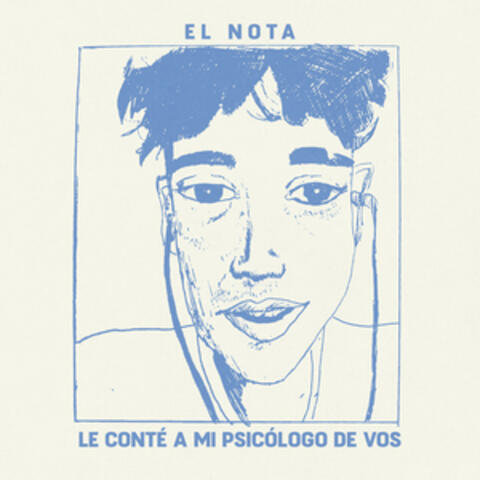 Le conté a mi psicólogo de vos