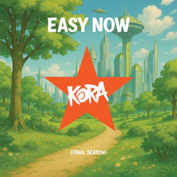 Easy Now (Final Season)