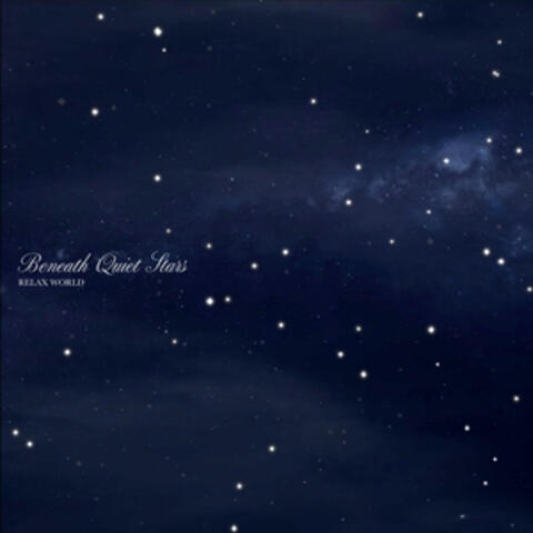 Beneath Quiet Stars