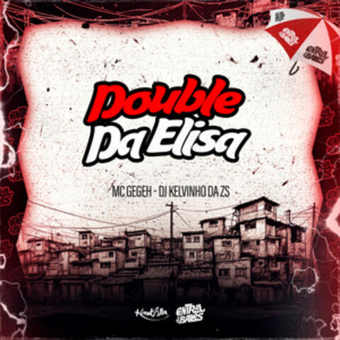 Double Da Elisa