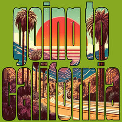 Going To California