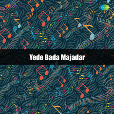 Yede Bada Majadar