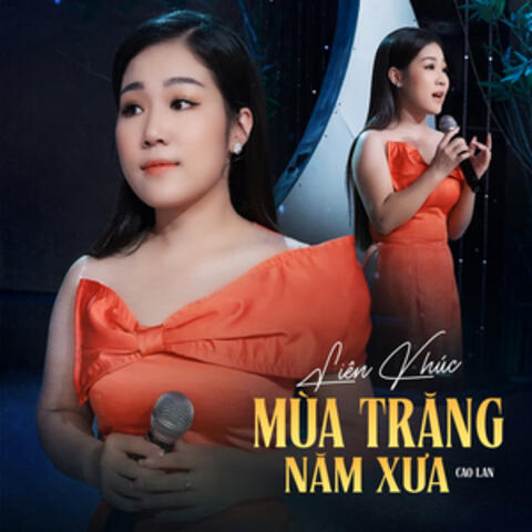 Liên Khúc Mùa Trăng Năm Xưa