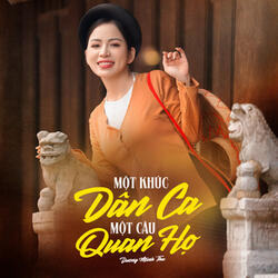 Một Khúc Dân Ca Một Câu Quan Họ