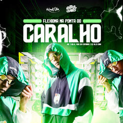 Flexiona Na Ponta Do Caralho