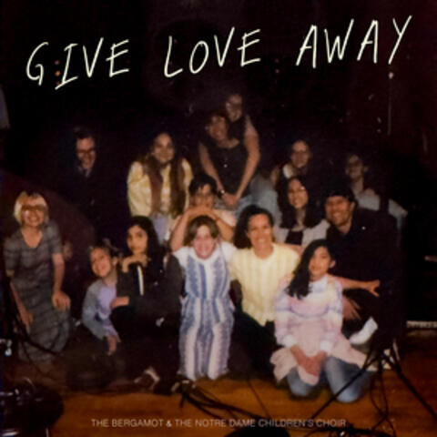 Give Love Away