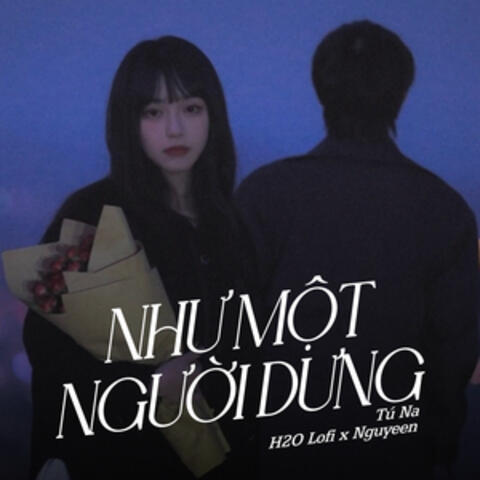 Như Một Người Dưng