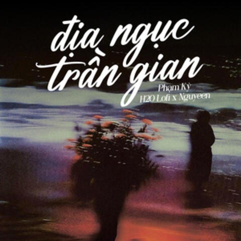 Địa Ngục Trần Gian
