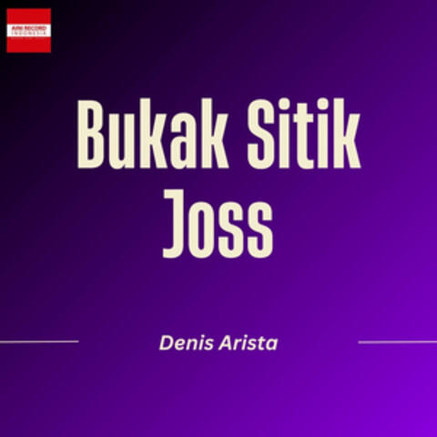 Bukak Sitik Joss