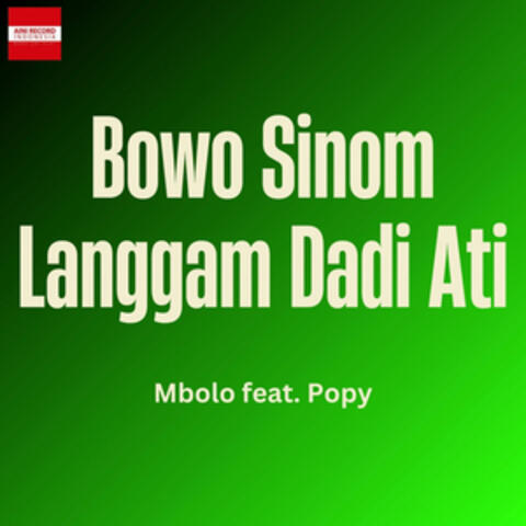 Bowo Sinom Langgam Dadi Ati