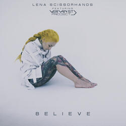 Believe (feat. Vervain St. Project)