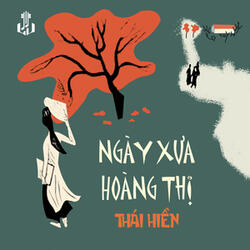 Ngày Xưa Hoàng Thị